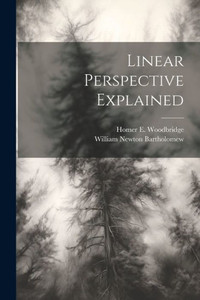 Linear Perspective Explained Linear Perspective Explained