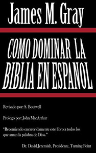 Como Dominar La Biblia en Español (Spanish Edition) Como Dominar La Biblia en Español (Spanish Edition)