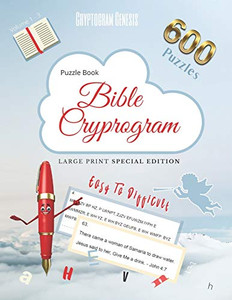 Puzzle Book Bible Cryptogram Large Print Special Edition: Bible Cryptograms, Cryptogram Bible Puzzle Books, Cryptograms Bible Quotes - The Complete Series Bundle (Volume 1 - 3)