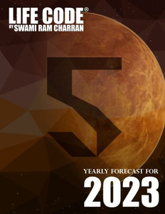 Lifecode #5 Yearly Forecast For 2023 Narayan (Color Edition) Lifecode #5 Yearly Forecast For 2023 Narayan (Color Edition)