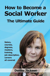 How To Become A Social Worker How To Become A Social Worker