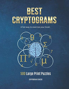 Best Cryptograms: Cryptograms Puzzle, Cryptoquote Puzzles, Cryptograms Books, Cryptograms Puzzle Books Best Cryptograms: Cryptograms Puzzle, Cryptoquote Puzzles, Cryptograms Books, Cryptograms Puzzle Books