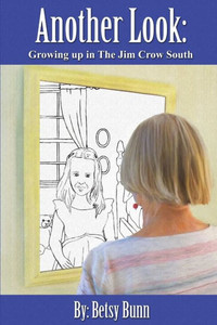 Another Look: Growing Up In The Jim Crow South Another Look: Growing Up In The Jim Crow South