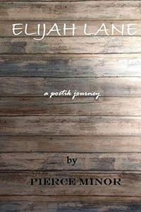 Elijah Lane: a poetik journey