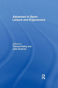 Advances In Sport, Leisure And Ergonomics Advances In Sport, Leisure And Ergonomics