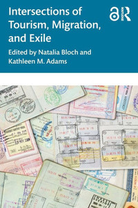 Intersections Of Tourism, Migration, And Exile