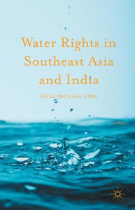 Water Rights In Southeast Asia And India Water Rights In Southeast Asia And India