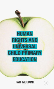 Human Rights And Universal Child Primary Education Human Rights And Universal Child Primary Education
