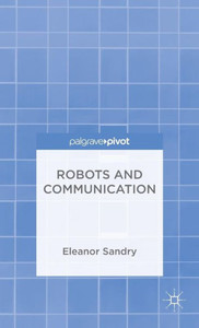 Robots And Communication Robots And Communication