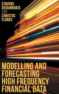 Modelling And Forecasting High Frequency Financial Data Modelling And Forecasting High Frequency Financial Data