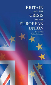 Britain And The Crisis Of The European Union Britain And The Crisis Of The European Union