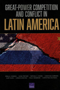Great-Power Competition And Conflict In Latin America Great-Power Competition And Conflict In Latin America