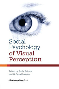 Social Psychology Of Visual Perception Social Psychology Of Visual Perception