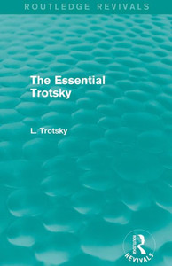 The Essential Trotsky (Routledge Revivals)