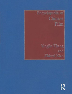 Encyclopedia Of Chinese Film Encyclopedia Of Chinese Film