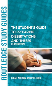 The Student's Guide To Preparing Dissertations And Theses The Student's Guide To Preparing Dissertations And Theses