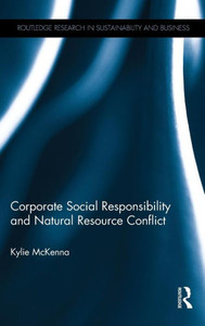 Corporate Social Responsibility And Natural Resource Conflict