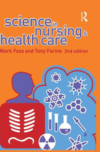 Science In Nursing And Health Care Science In Nursing And Health Care