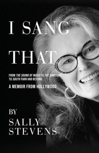 I Sang That: A Memoir From Hollywood