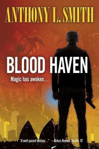 Blood Haven: Magic Has Awoken...