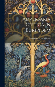 Adversaria Critica In Euripidem (Latin Edition)