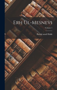 Erh Ül-Mesnevi; Volume 1 (Turkish Edition)
