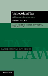 Value Added Tax: A Comparative Approach (Cambridge Tax Law Series)