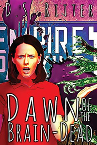 Dawn of the Brain-Dead (Third Shift)