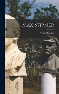 Max Stirner (French Edition) Max Stirner (French Edition)
