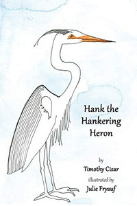 Hank The Hankering Heron Hank The Hankering Heron