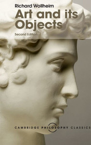 Art And Its Objects (Cambridge Philosophy Classics)
