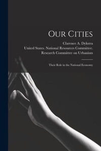 Our Cities: Their Role In The National Economy