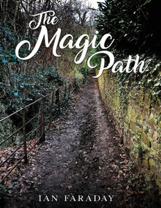 The Magic Path: A Children's Ghost Story