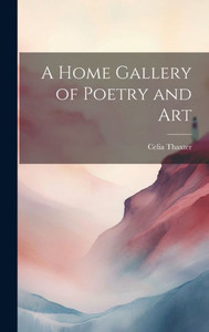 A Home Gallery Of Poetry And Art A Home Gallery Of Poetry And Art