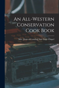 An All-Western Conservation Cook Book