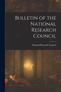 Bulletin Of The National Research Council