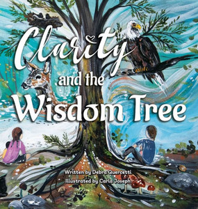 Clarity And The Wisdom Tree Clarity And The Wisdom Tree
