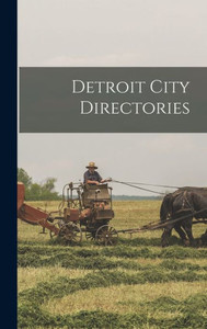 Detroit City Directories Detroit City Directories