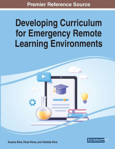 Developing Curriculum For Emergency Remote Learning Environments Developing Curriculum For Emergency Remote Learning Environments
