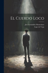 El Cuerdo Loco (Spanish Edition) El Cuerdo Loco (Spanish Edition)