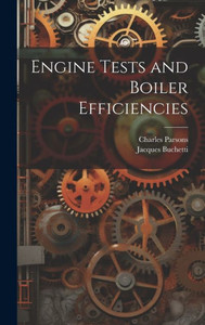 Engine Tests And Boiler Efficiencies