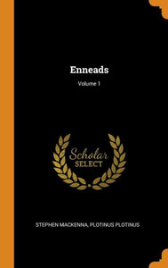 Enneads; Volume 1 Enneads; Volume 1