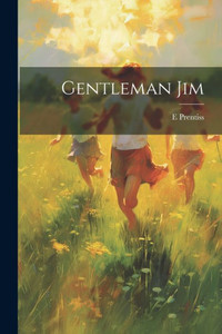 Gentleman Jim Gentleman Jim