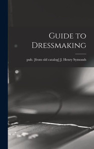 Guide To Dressmaking