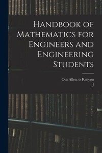 Handbook Of Mathematics For Engineers And Engineering Students