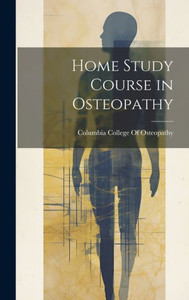 Home Study Course In Osteopathy