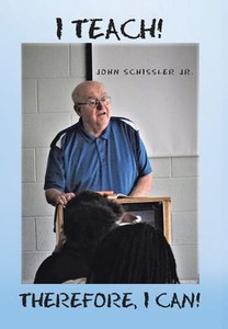 I Teach! Therefore, I Can! I Teach! Therefore, I Can!