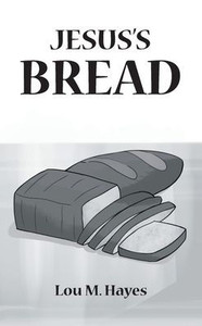 Jesus's Bread Jesus's Bread