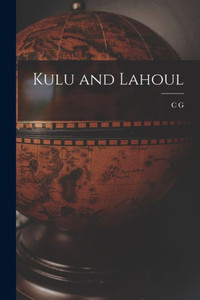 Kulu And Lahoul