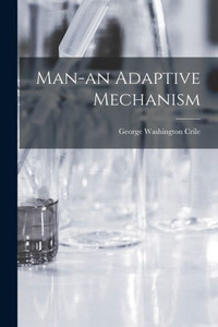 Man-An Adaptive Mechanism